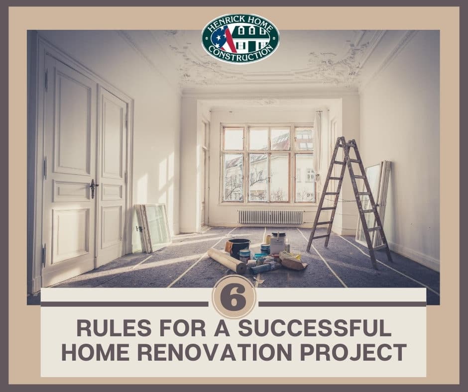 6 Rules for a Successful Home Renovation Project