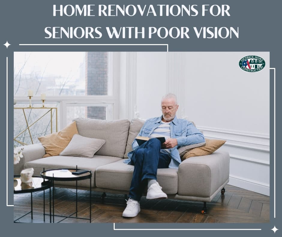 HOME RENOVATIONS FOR SENIORS WITH POOR VISION