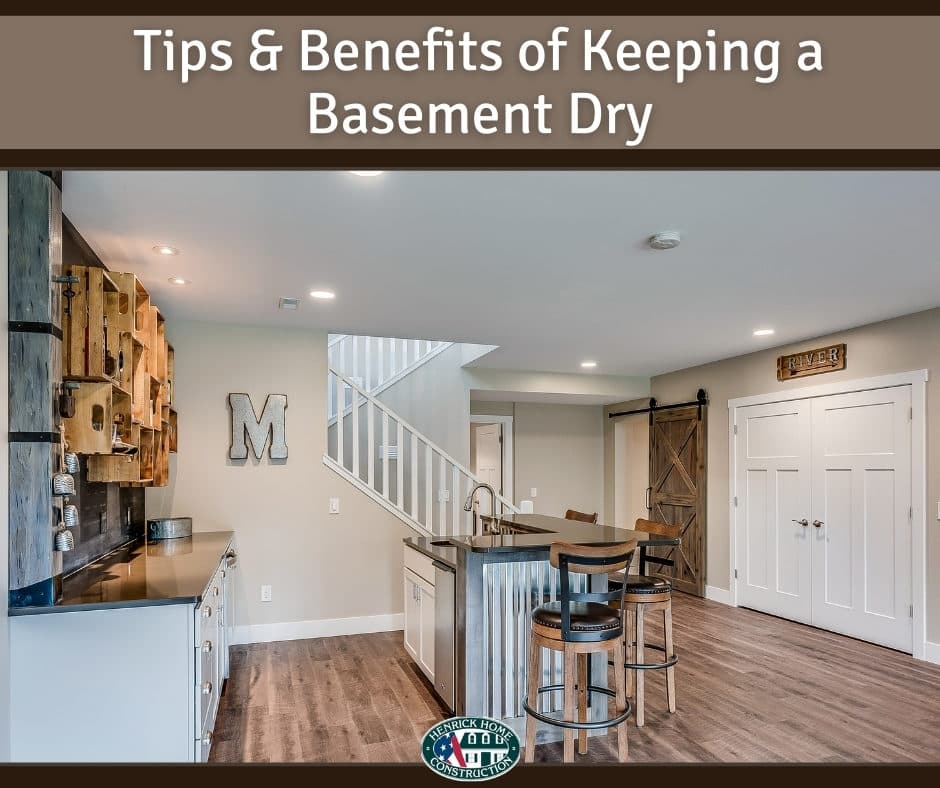 TIPS FOR KEEPING A BASEMENT DRY AND THE BENEFITS