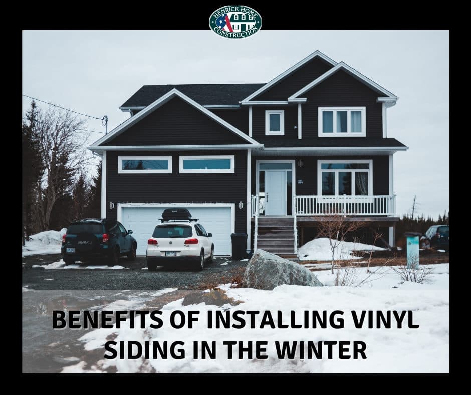 BENEFITS OF INSTALLING VINYL SIDING IN THE WINTER