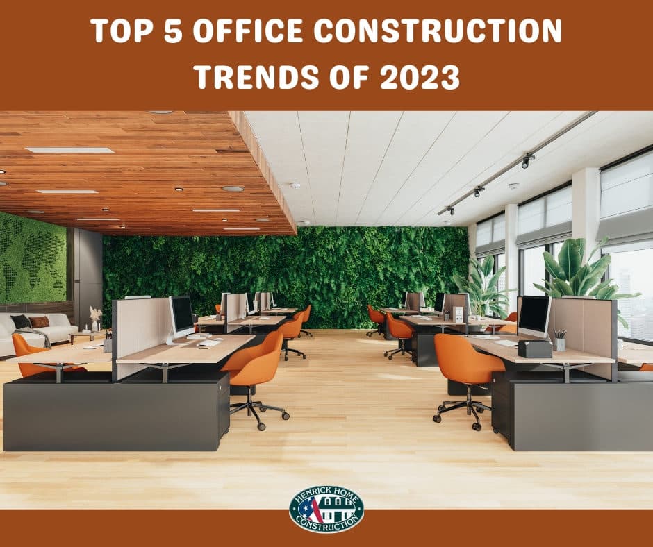 TOP 5 OFFICE CONSTRUCTION TRENDS OF 2023