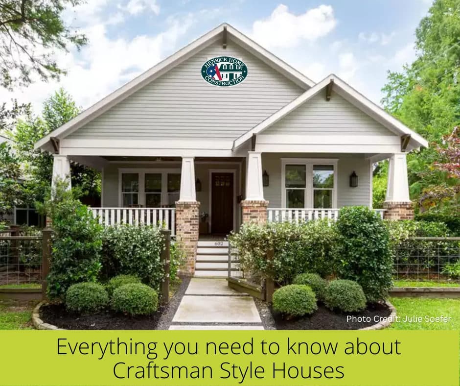 Everything You Need To Know About Craftsman House