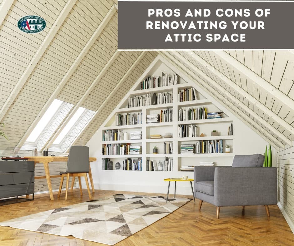 Pros And Cons of Renovating Your Attic Space