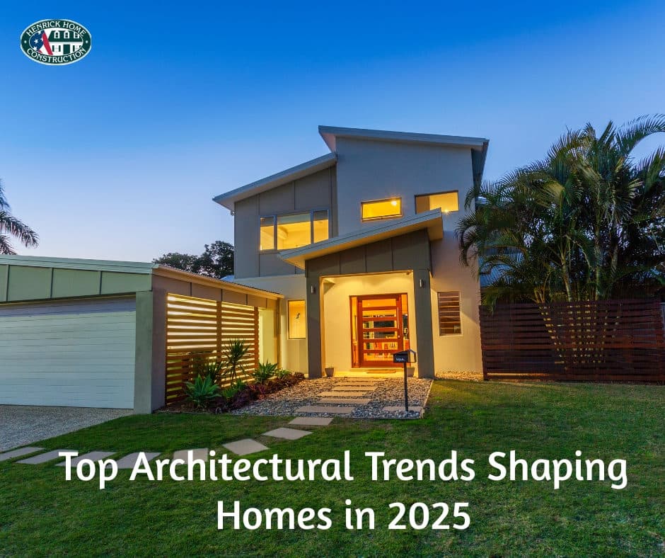 Top Architectural Trends Shaping Homes in 2025