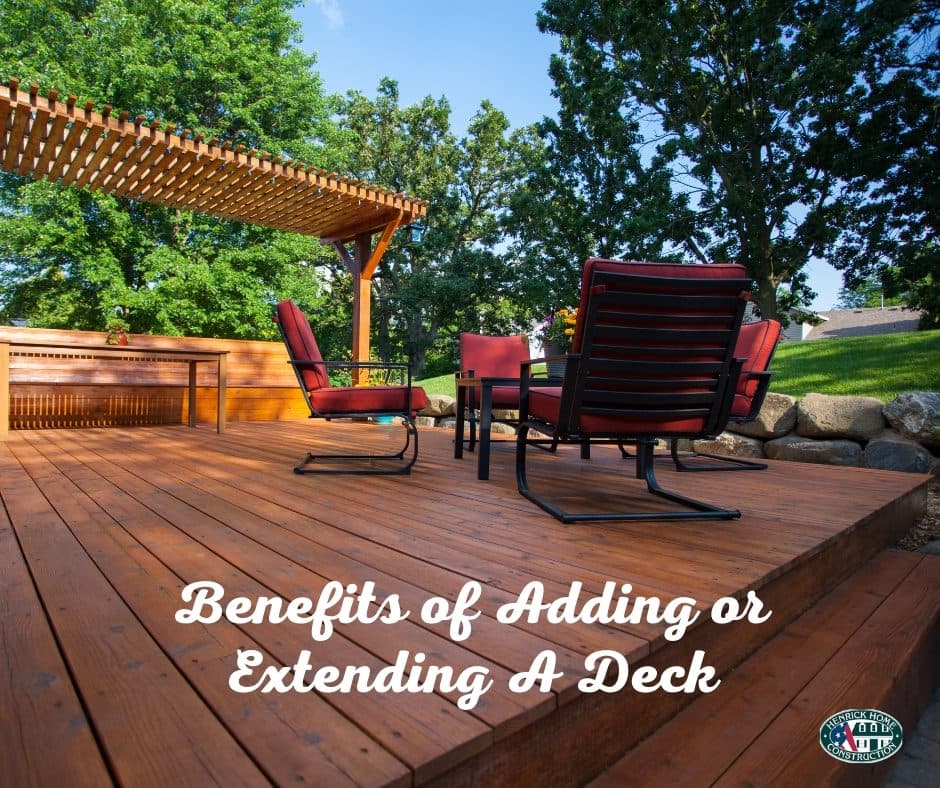 Benefits of Adding or Extending A Deck