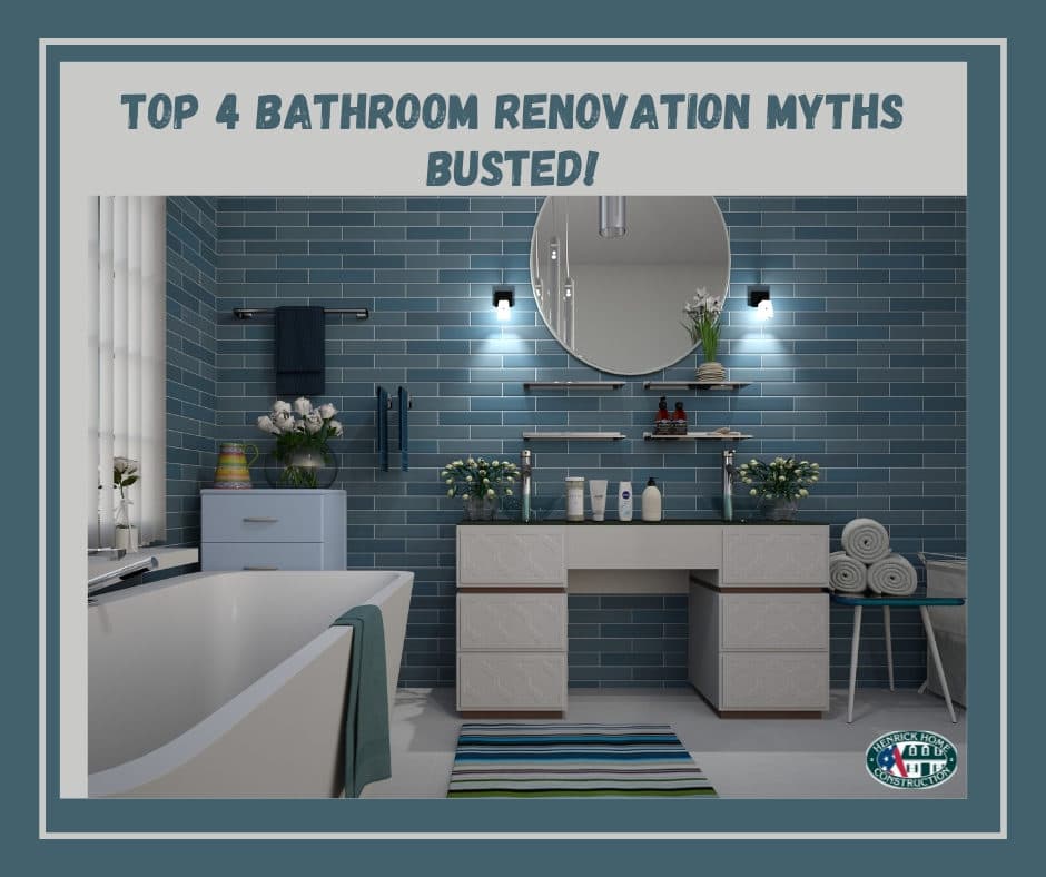 Top 4 Bathroom Renovation Myths Busted!