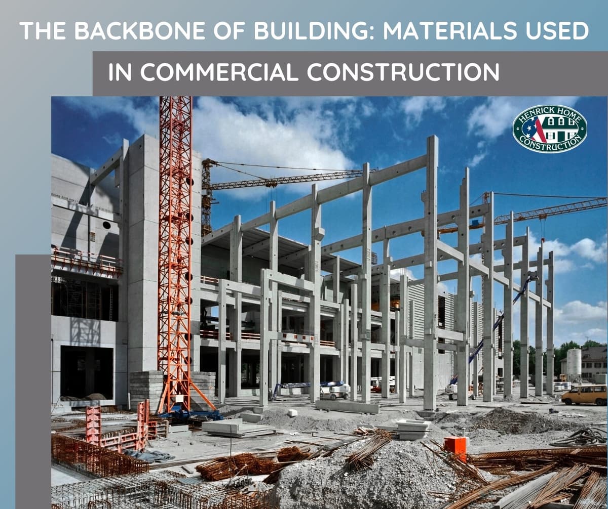 THE BACKBONE OF BUILDING: MATERIALS USED IN COMMERCIAL CONSTRUCTION