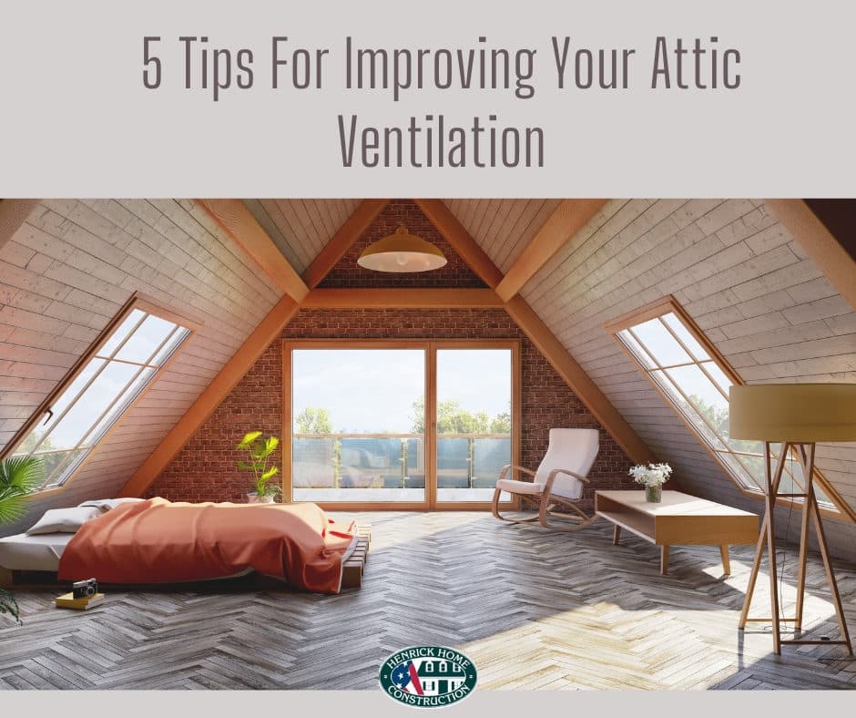 5 TIPS FOR IMPROVING YOUR ATTIC VENTILATION