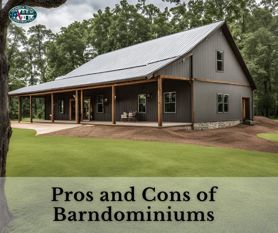 PROS AND CONS OF BARNDOMINIUMS