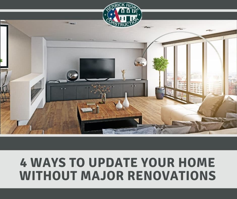 4 Ways To Upgrade Your Home Without Major Renovations