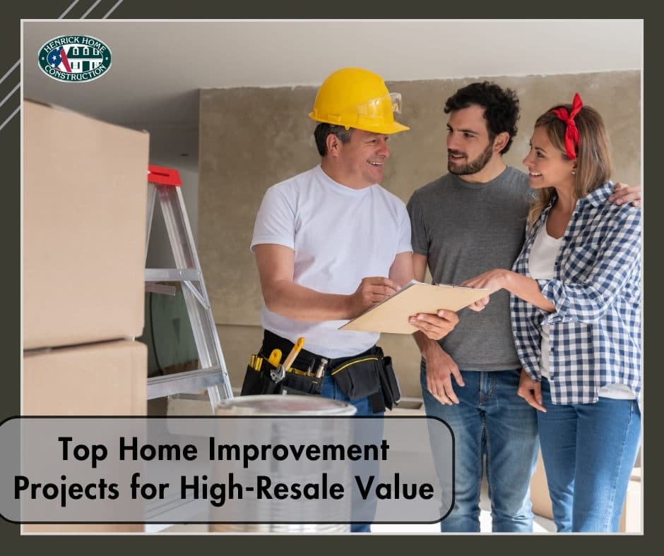 Top Home Improvement Projects for High-Resale Value